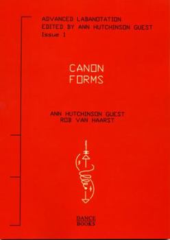 Paperback Advanced Labanotation, Issue 1: Canon Forms Book