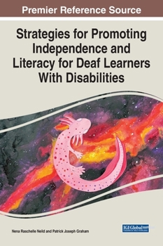 Hardcover Strategies for Promoting Independence and Literacy for Deaf Learners With Disabilities Book