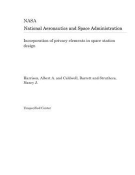 Paperback Incorporation of Privacy Elements in Space Station Design Book