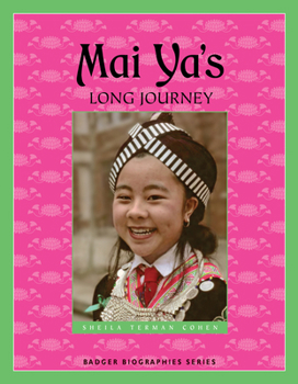 Paperback Mai Ya's Long Journey Book