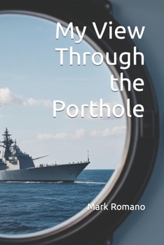 Paperback My View Through the Porthole Book