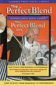 Hardcover The Perfect Blend: Seriously Fun Vocal Warm Ups Book