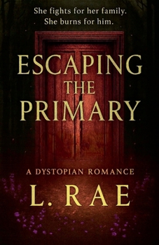 Paperback Escaping The Primary Book