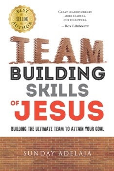 Paperback Team building skills of Jesus Book