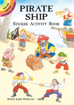 Paperback Pirate Ship Sticker Activity Book [With Stickers] Book