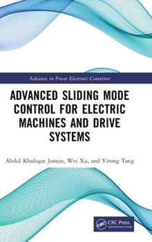 Hardcover Advanced Sliding Mode Control for Electric Machines and Drive Systems Book