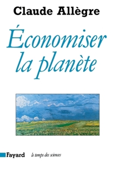 Paperback Economiser la planète [French] Book