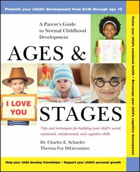 Paperback Ages and Stages: A Parent's Guide to Normal Childhood Development Book