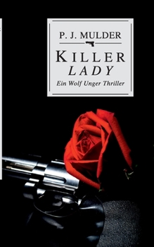 Paperback Killer Lady: Ein Wolf Unger Thriller [German] Book