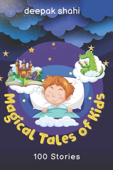 Paperback Magical Tales of Kids: 100 Stories Book