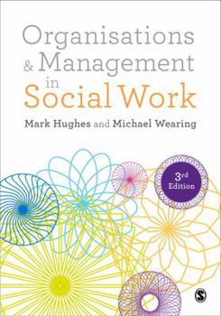 Paperback Organisations and Management in Social Work: Everyday Action for Change Book