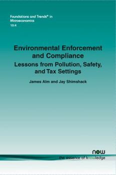 Paperback Environmental Enforcement and Compliance: Lessons from Pollution, Safety, and Tax Settings Book