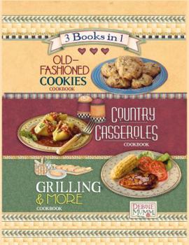 Hardcover 3 in 1 Old-Fashioned Cookies, Country Casseroles, Grilling & More Book