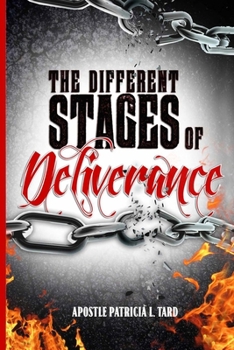 Paperback The Different Stages of Deliverance Book