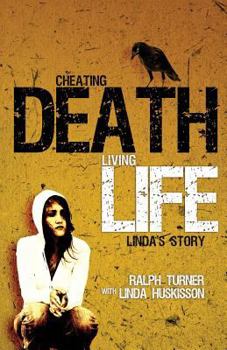 Paperback Cheating Death, Living Life: Linda's Story Book