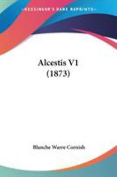 Paperback Alcestis V1 (1873) Book