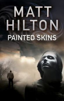 Painted Skins - Book #2 of the Grey and Villere Suspense Thriller