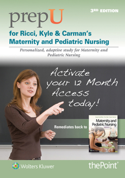 Misc. Supplies Prepu for Ricci, Kyle, & Carman's Maternity and Pediatric Nursing Book