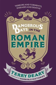 Dangerous Days in the Roman Empire - Book  of the Dangerous Days