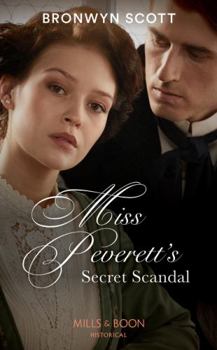 Paperback Miss Peverett's Secret Scandal: Book 3 (The Peveretts of Haberstock Hall) Book