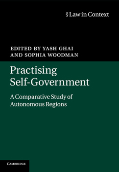 Practising Self-Government: A Comparative Study of Autonomous Regions - Book  of the Law in Context