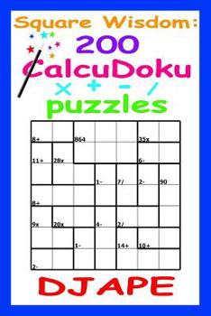 Paperback Square Wisdom: 200 Calcudoku Puzzles Book