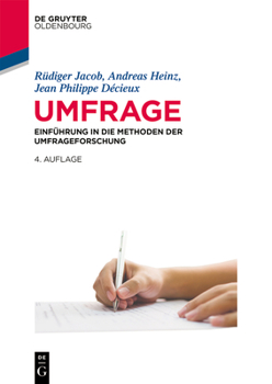 Hardcover Umfrage: Einführung in Die Methoden Der Umfrageforschung [German] Book