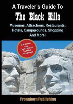 Paperback A Traveler's Guide To The Black Hills Book