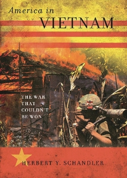 Paperback America in Vietnam: The War That Couldn't Be Won Book