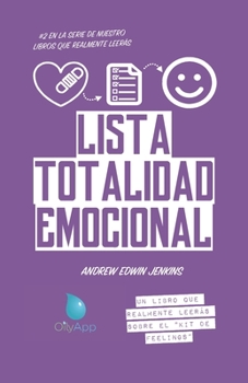 Paperback Lista Totalidad Emocional: Un libro que realmente leerá sobre el "kit de feelings" [Spanish] Book