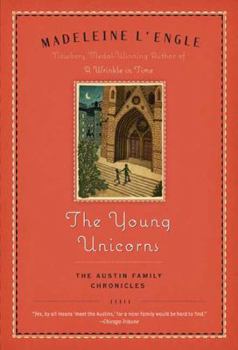 Paperback The Young Unicorns: Book Three of the Austin Family Chronicles Book