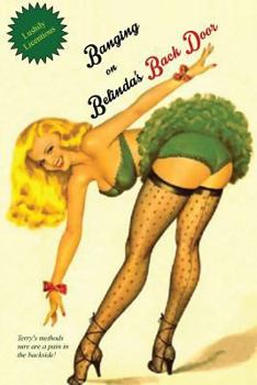 Paperback Banging on Belinda's Back Door: A Horny House-Wife's Rear-Entry Initiation Book