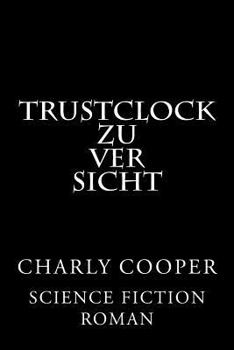 Paperback TRUSTcLOCK: Zuversicht [German] Book