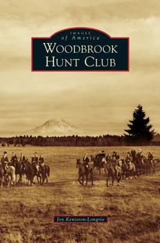Woodbrook Hunt Club - Book  of the Images of America: Washington