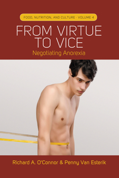 Hardcover From Virtue to Vice: Negotiating Anorexia Book