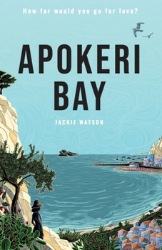 Apokeri Bay: Escape to Greece with an irresistible page-turner about the power of love, friendship, family secrets and heart-wrenching decisions that will keep you guessing to the very end