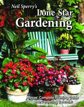 Hardcover Neil Sperry's Lone Star Gardening Book