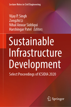 Hardcover Sustainable Infrastructure Development: Select Proceedings of Icsidia 2020 Book