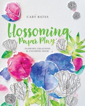 Paperback Blossoming Paper Play: Flowery Creations and Coloring Book