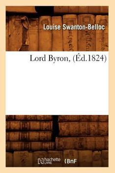 Paperback Lord Byron, (Éd.1824) [French] Book