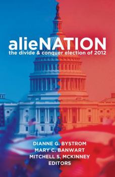 Paperback alieNATION: The Divide & Conquer Election of 2012 Book