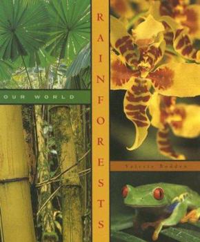 Rainforests - Book  of the Our World