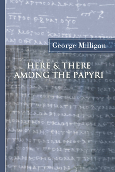 Paperback Here and There Among the Papyri Book