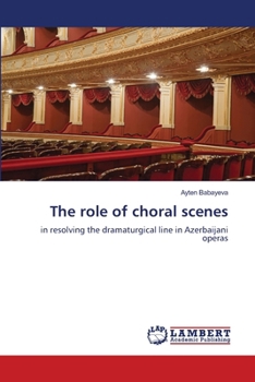 Paperback The role of choral scenes Book