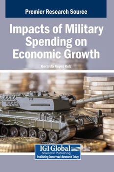 Impacts of Military Spending on Economic Growth