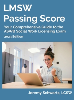 Hardcover LMSW Passing Score: Your Comprehensive Guide to the ASWB Social Work Licensing Exam Book