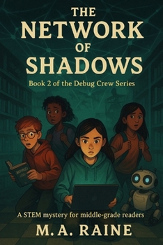 Paperback The Network of Shadows: Book 2 of the Debug Crew Series Book