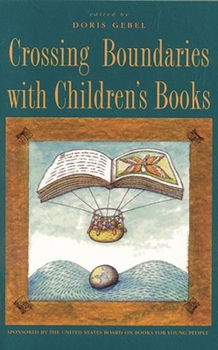 Paperback Crossing Boundaries with Children's Books Book