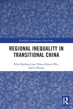 Paperback Regional Inequality in Transitional China Book