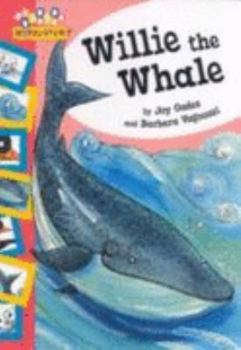 Paperback Willie the Whale (Hopscotch) Book